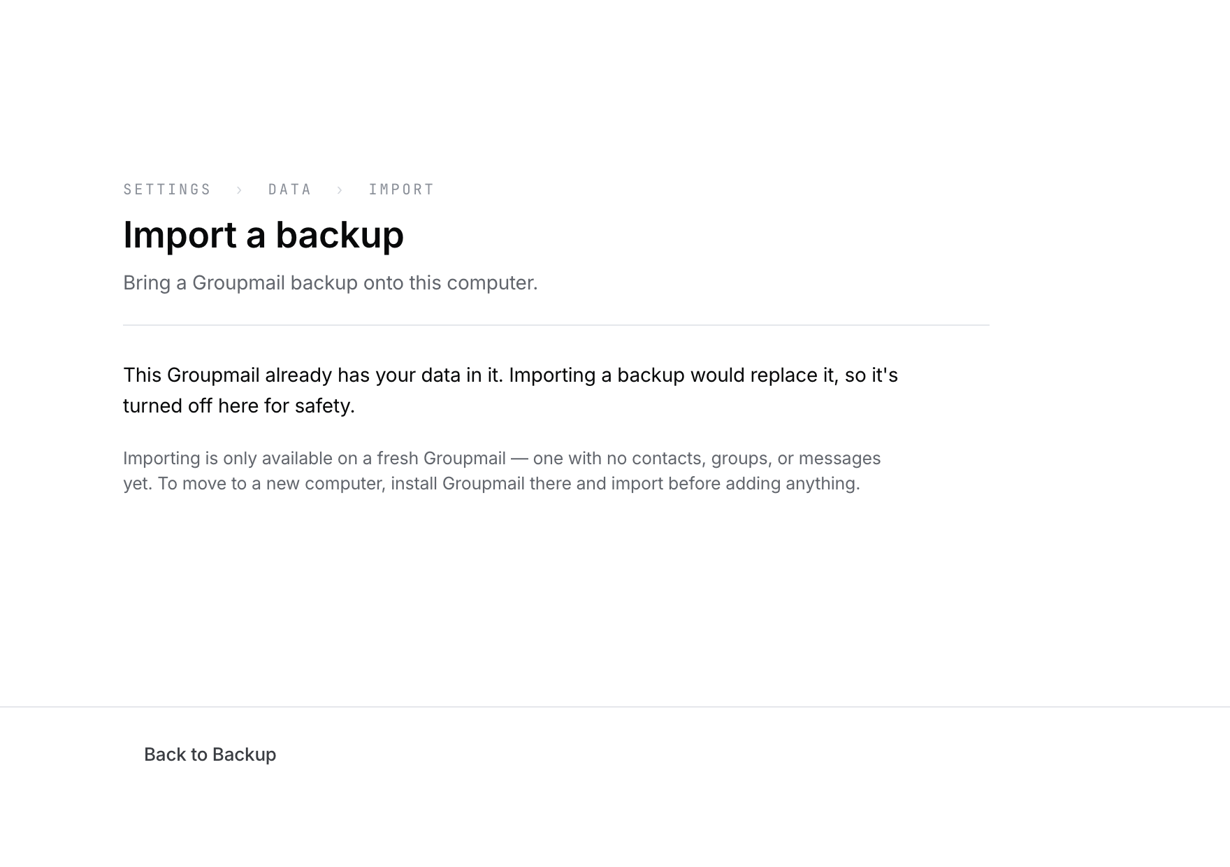 Import a backup refuses a workspace that already contains data and offers no file chooser.