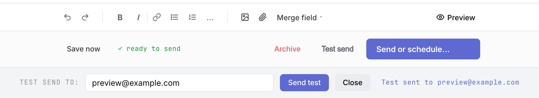 Draft footer with Send or schedule… above the Test send row, showing a fictional test address, Send test and a simulated Test sent confirmation.