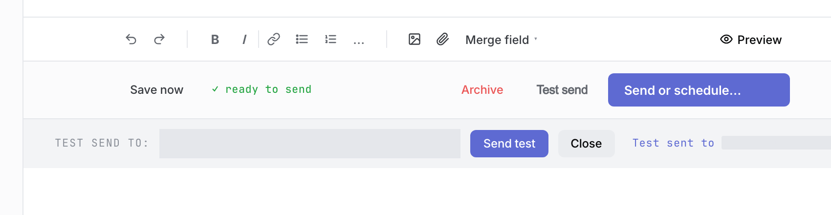 The Test send row shows a simulated Test sent confirmation below the draft footer with Send or schedule….