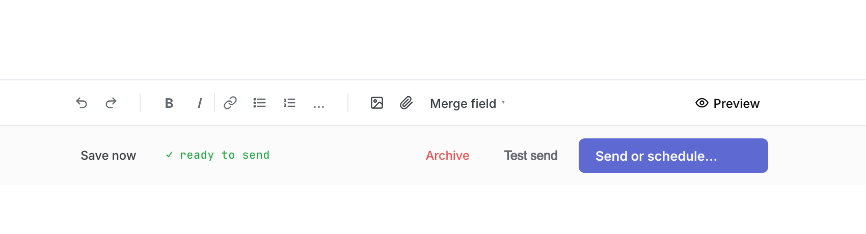 The Compose footer shows ready to send beside Archive, Test send and Send or schedule….