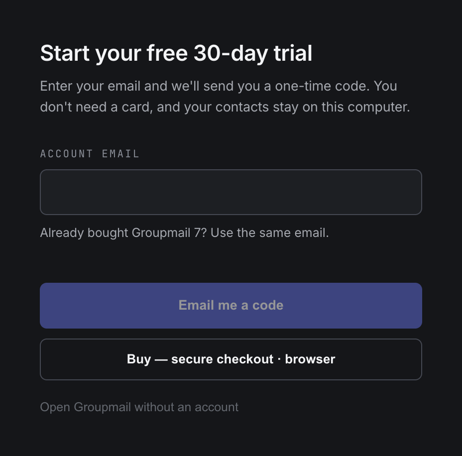 The Groupmail 7 welcome screen: Start your free 30-day trial, an email box and Email me a code.